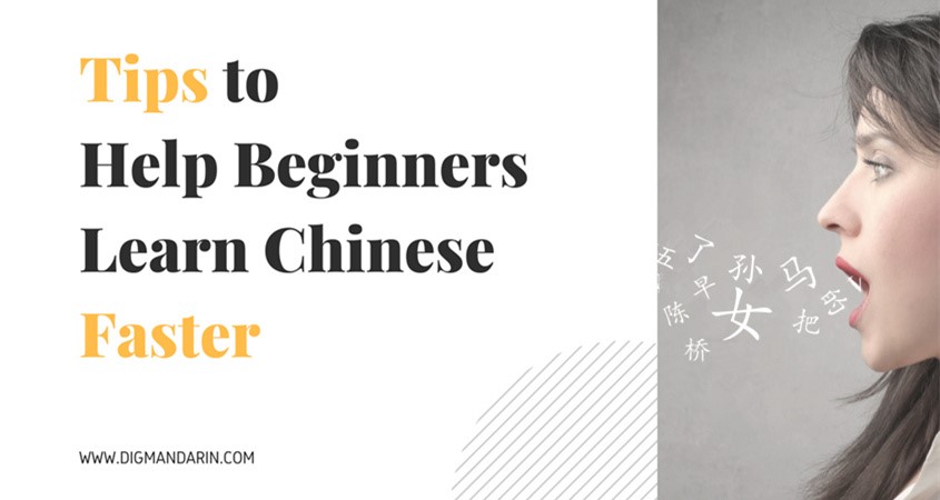 Chinese for Beginners: Tips to Help Beginners Learn Chinese Faster