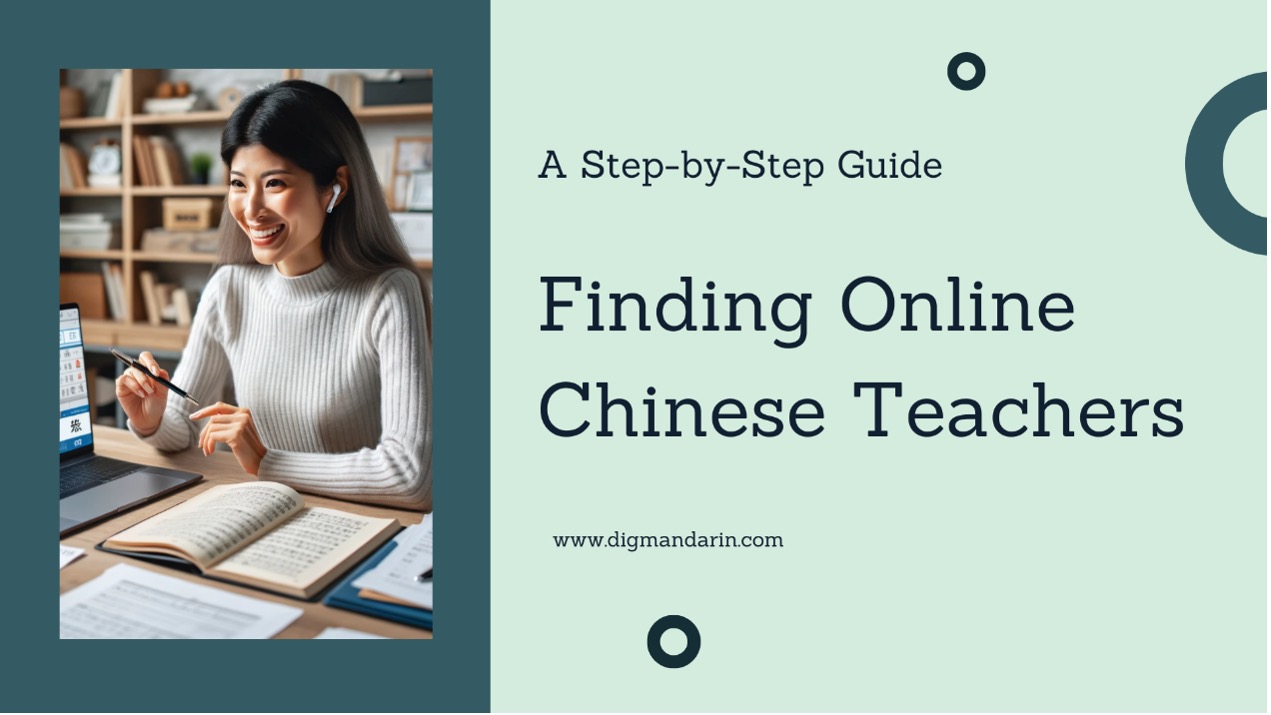A Step-by-Step Guide to Finding Online Chinese Teachers