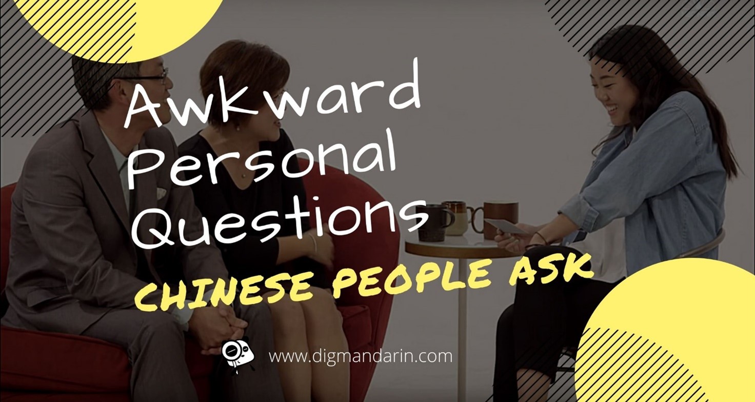 Awkward Personal Questions Chinese People Ask