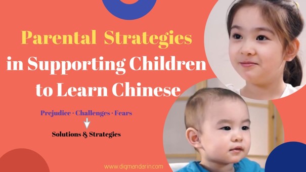 Parental Strategies in Supporting Their Children to Learn Chinese