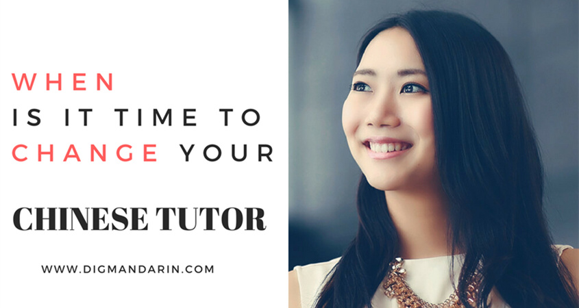 When is it time to change your Chinese teacher?
